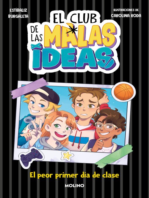 Title details for El club de las malas ideas 1--El peor primer día de clase by Estíbaliz Burgaleta - Available